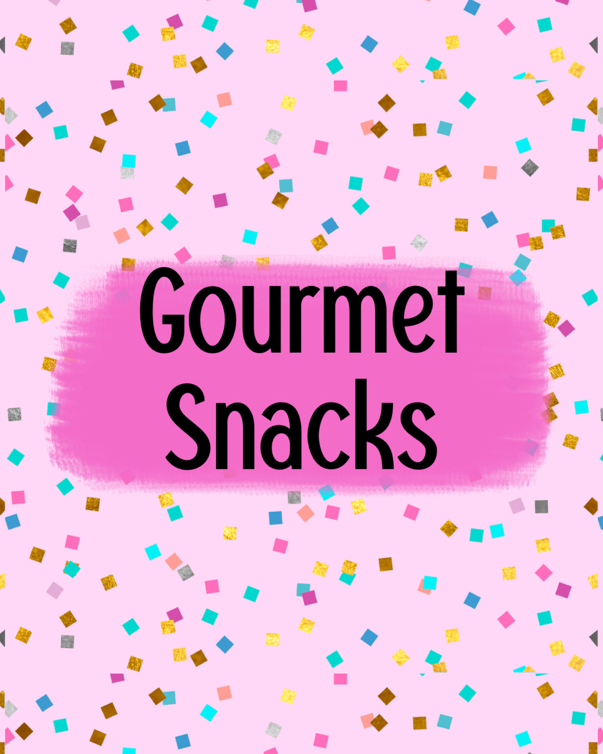 Gourmet Snack and Food