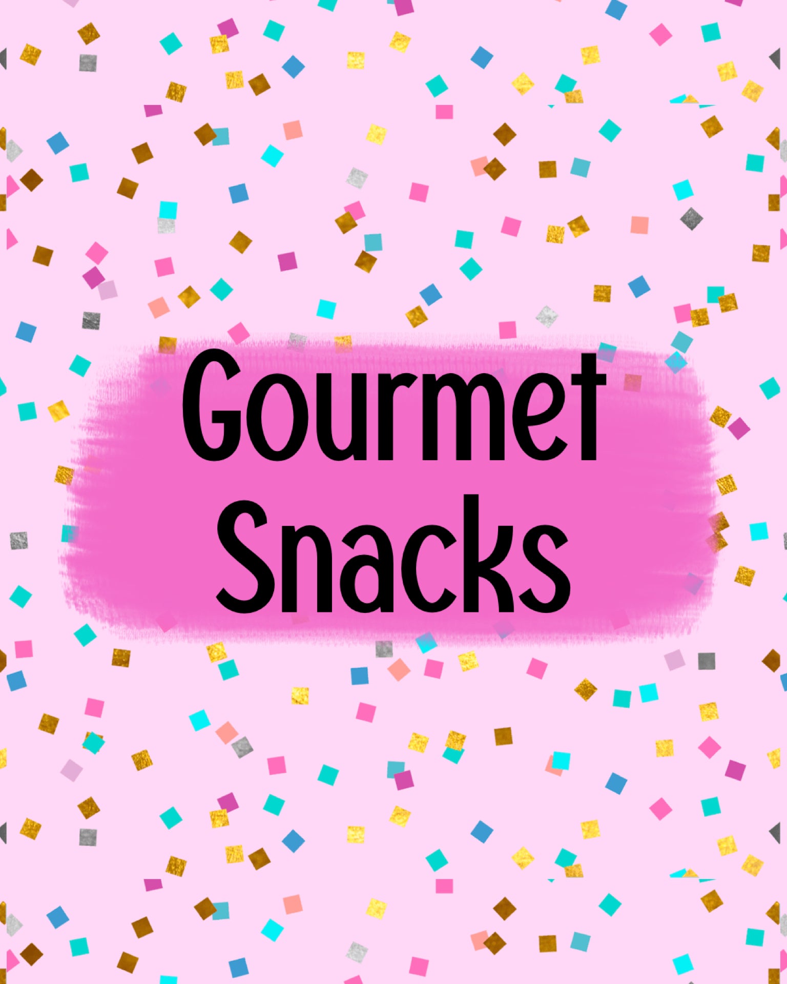 Gourmet Snack and Food