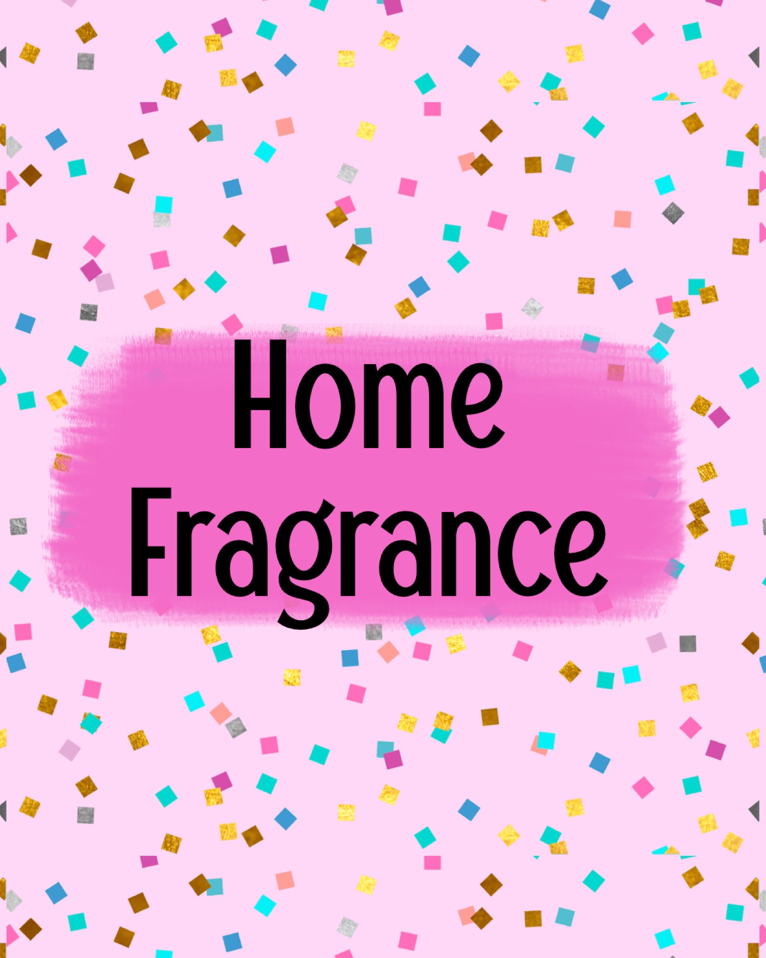 Home Fragrance