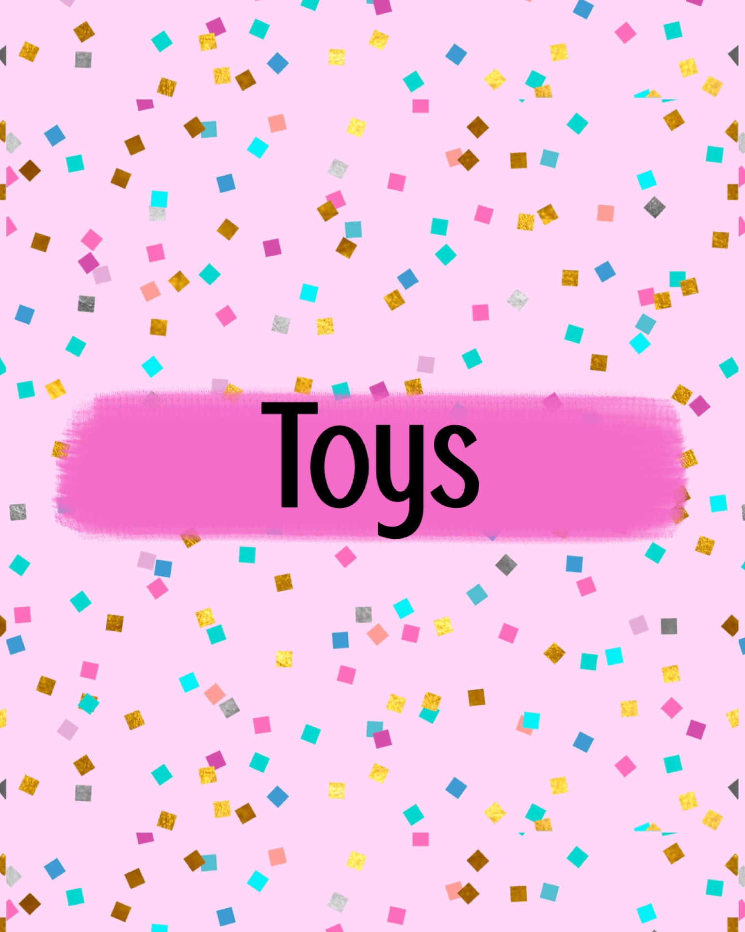Toys