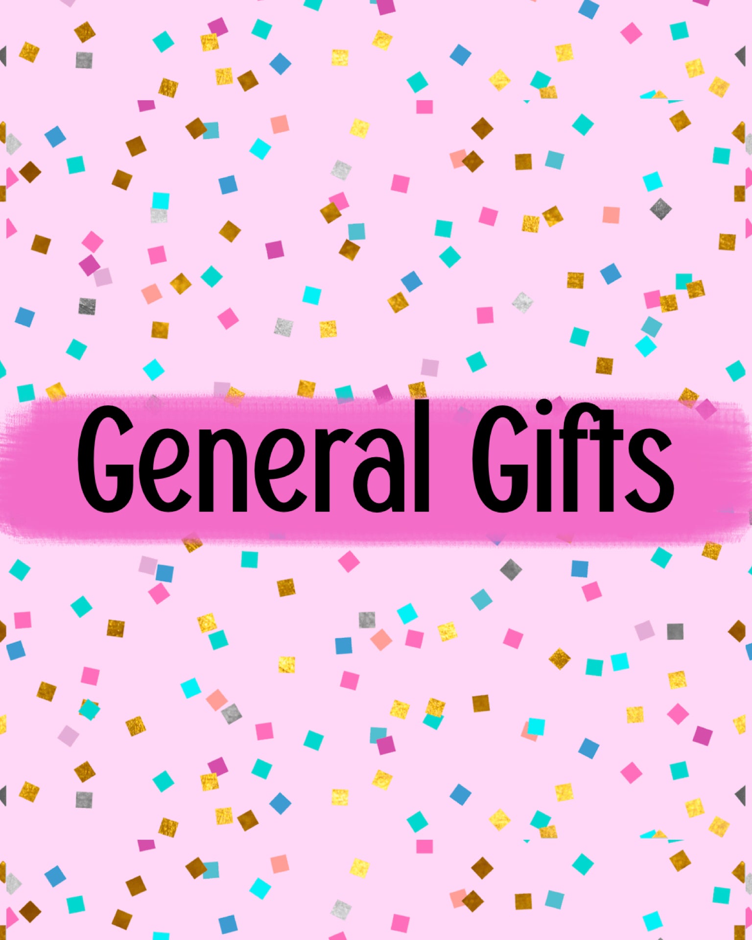 General Gifts