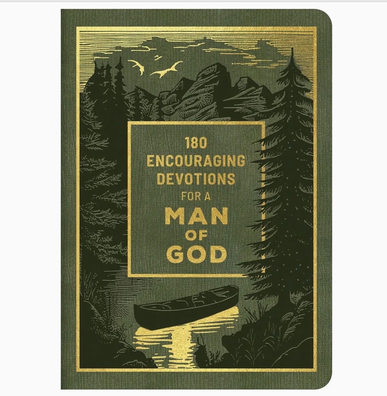 180 Encouraging Devotions for a Man of God
