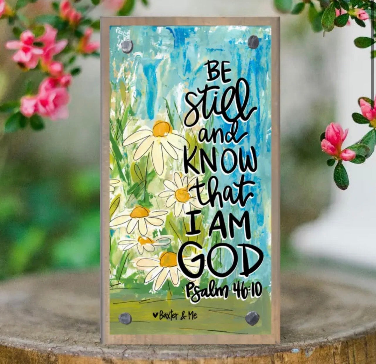 Be still Daises Driftwood Happy Block