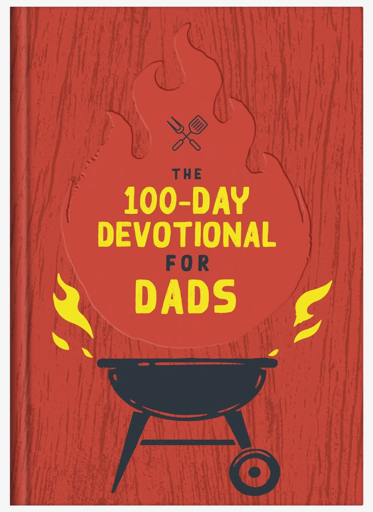 The 100 Day Devotional for Dads