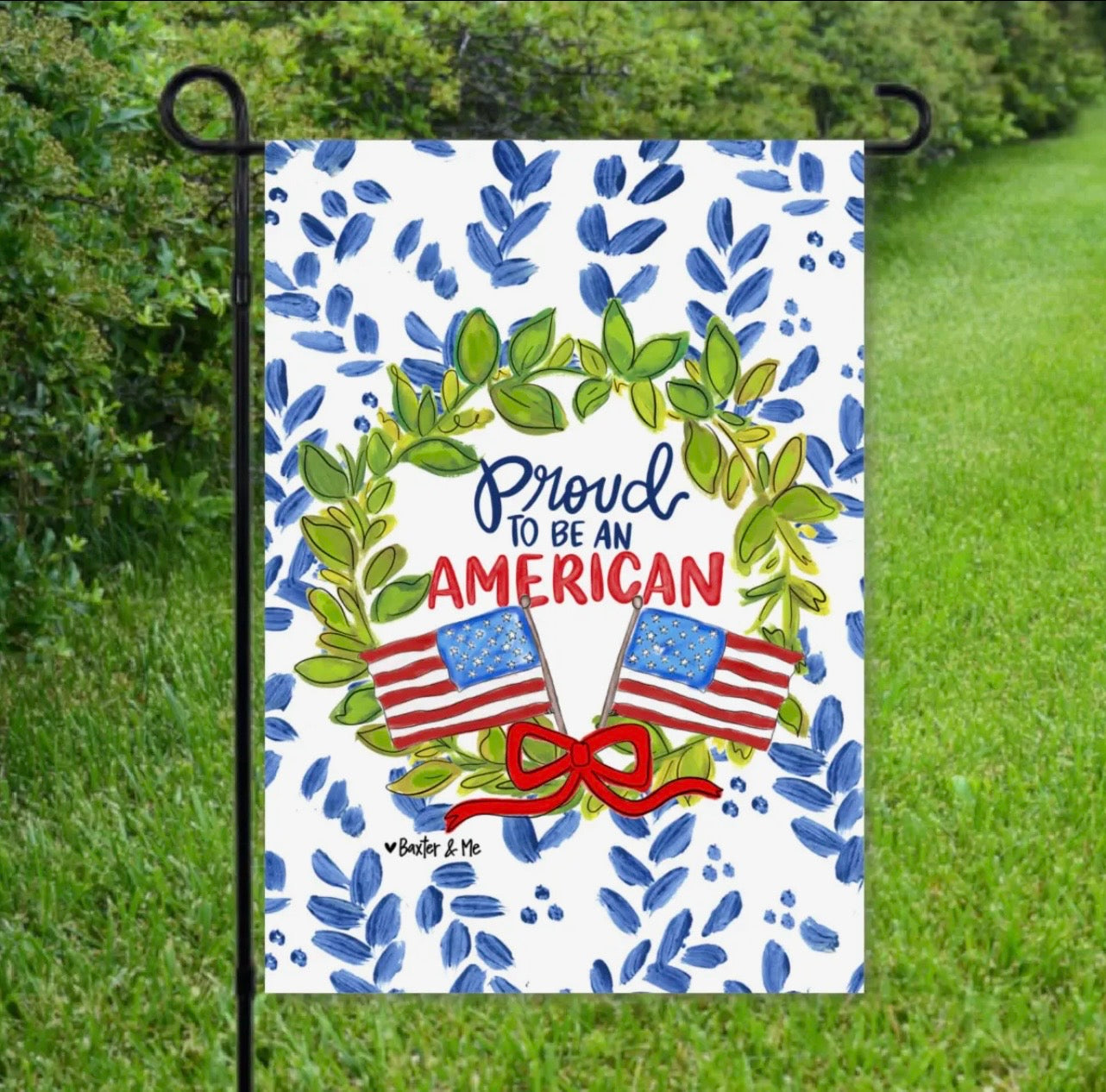 Baxter & Me Proud to be an American Garden Flag