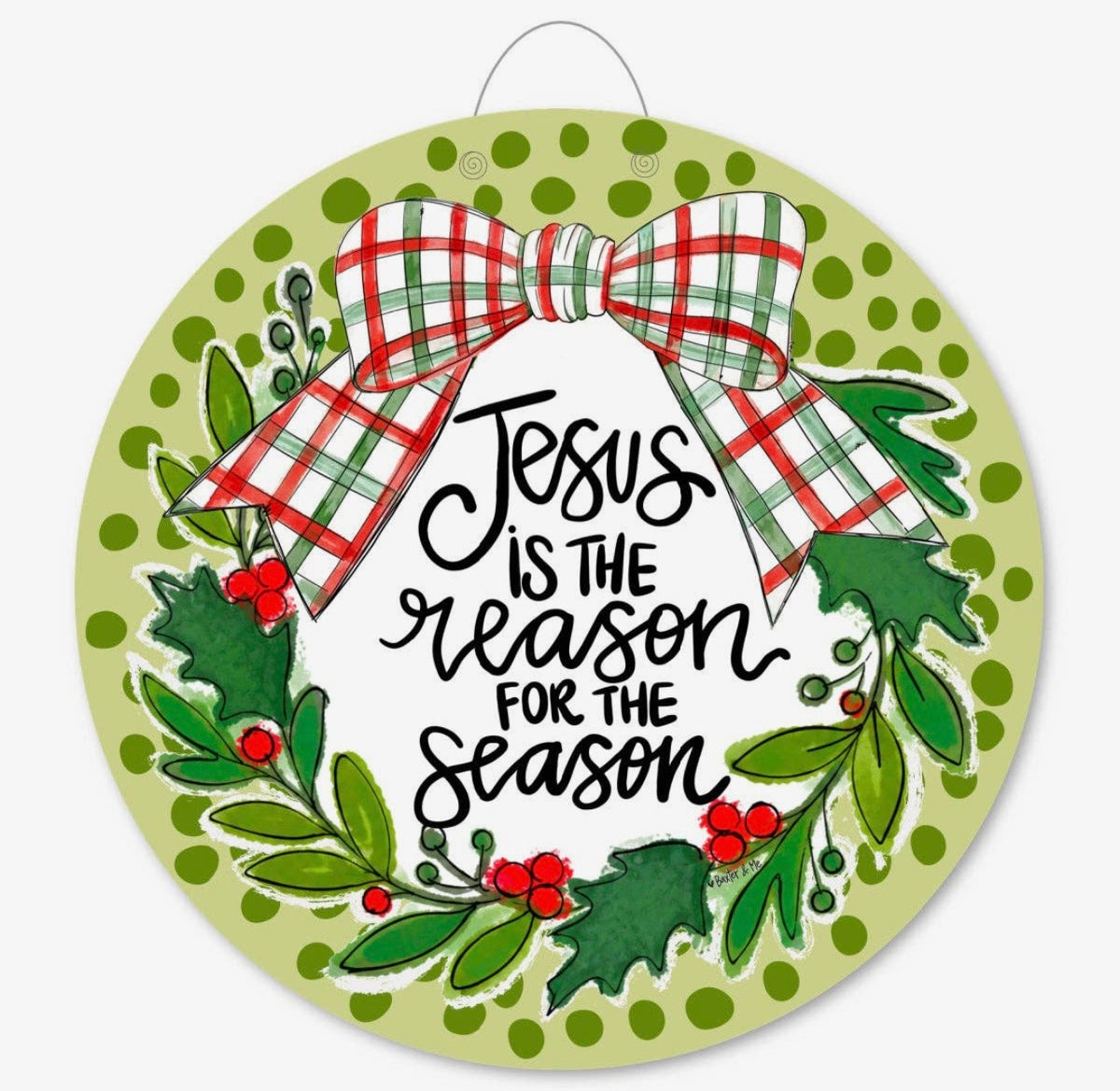 Baxter & Me Jesus is the Reason Wreath Door Hanger