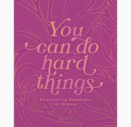 You Can Do Hard Things