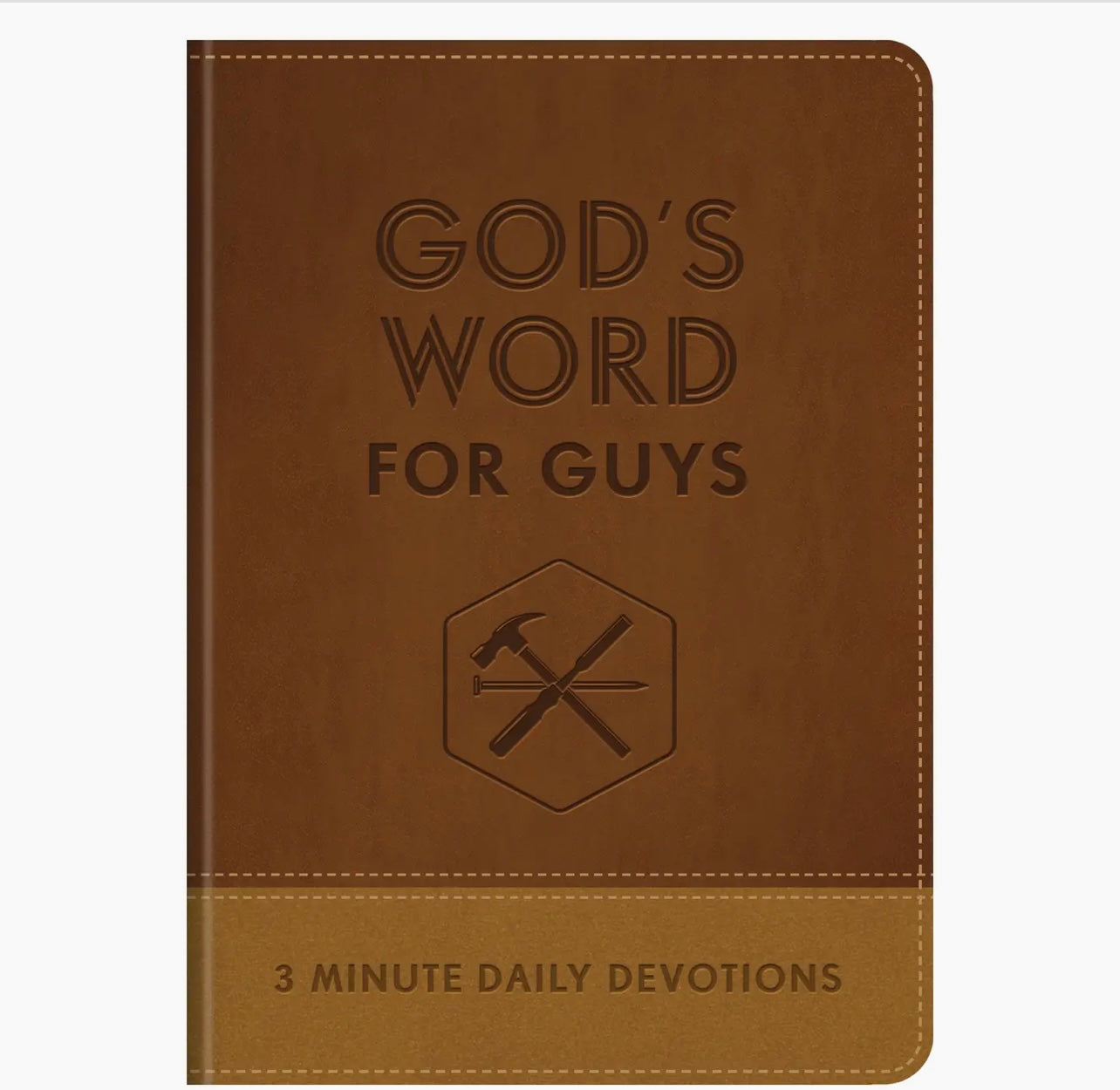 God’s Word for Guys: 3 Minute Daily Devotions