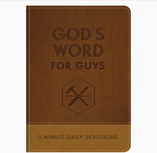 God’s Word for Guys: 3 Minute Daily Devotions