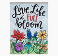Live Life Full Bloom Block