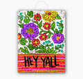 Hey Y’all Floral Door Hanger