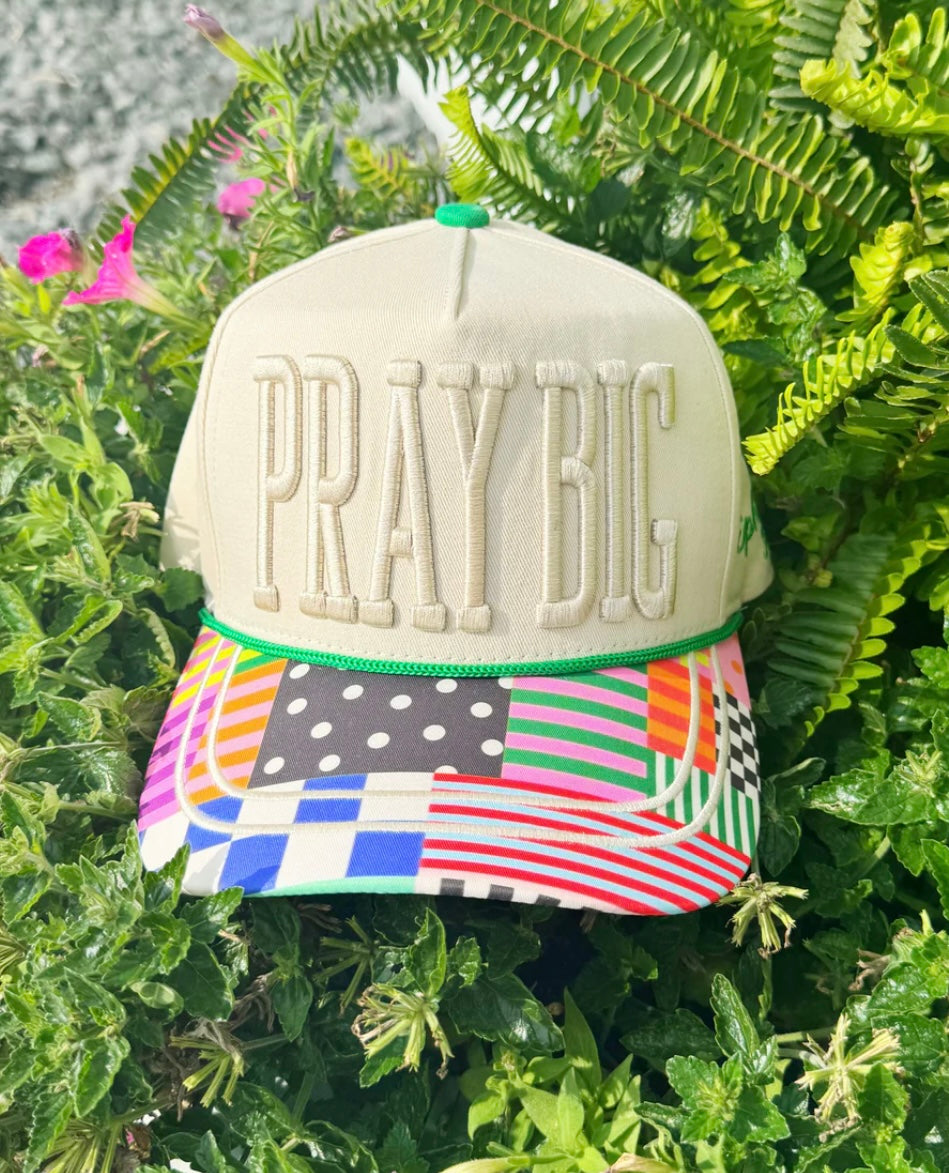 Pray Big Hat
